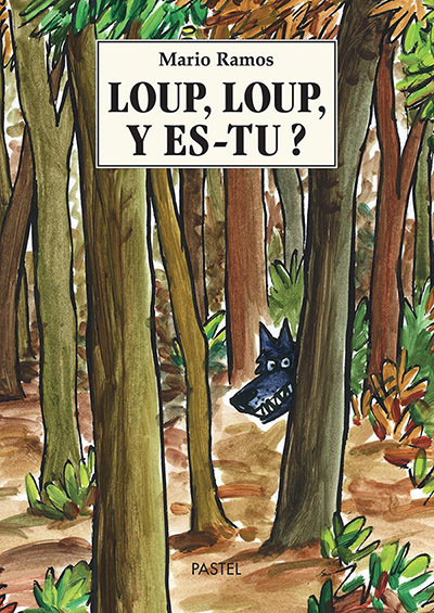 LOUP, LOUP Y ES- TU ?