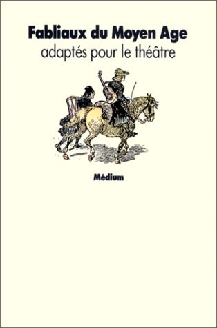 FABLIAUX DU MOYEN-AGE