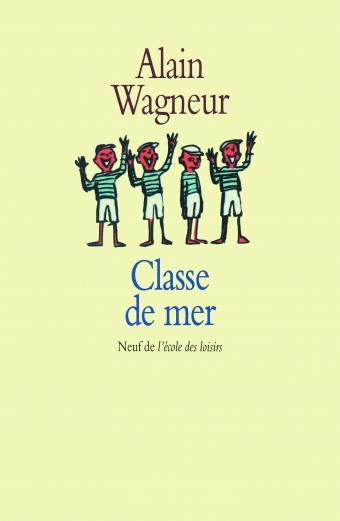 CLASSE DE MER (LA)