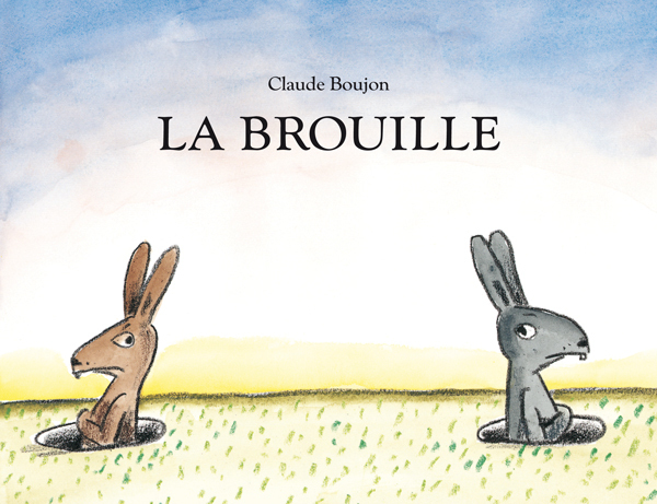 BROUILLE (LA)