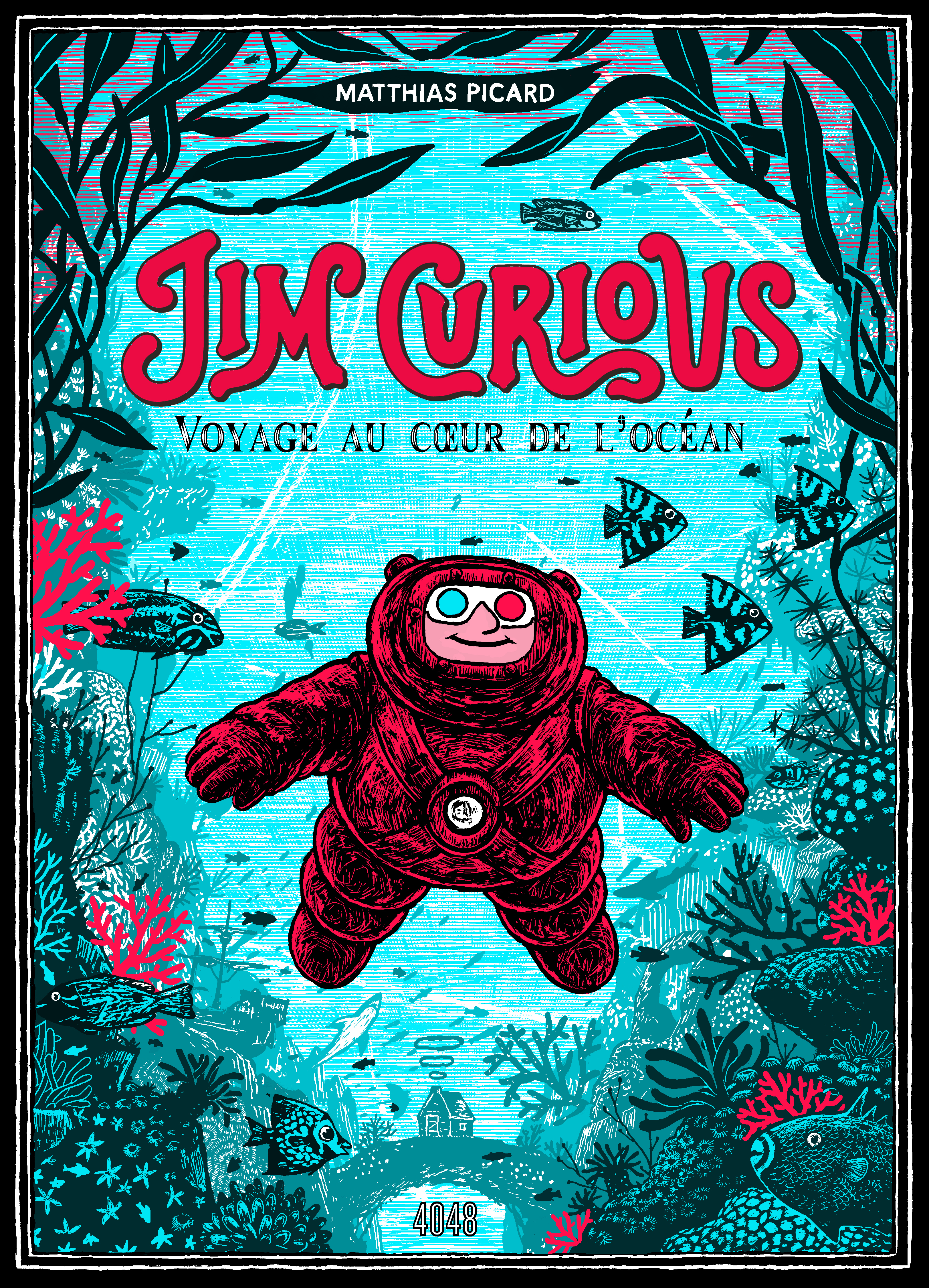 JIM CURIOUS, VOYAGE AU COEUR DE L´OCEAN - NOUVELLE EDITION