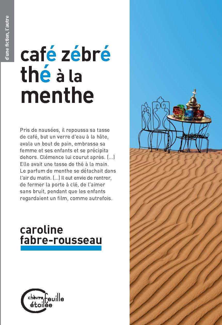 CAFE ZEBRE, THE A LA MENTHE
