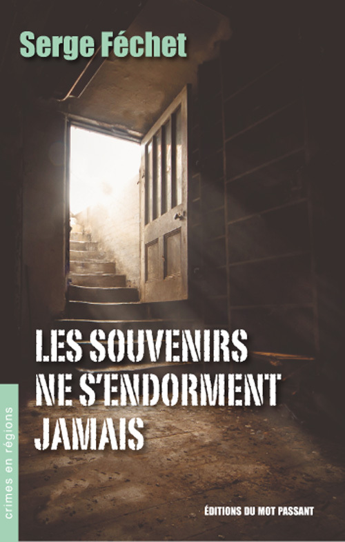 SOUVENIRS NE S´ENDORMENT JAMAIS