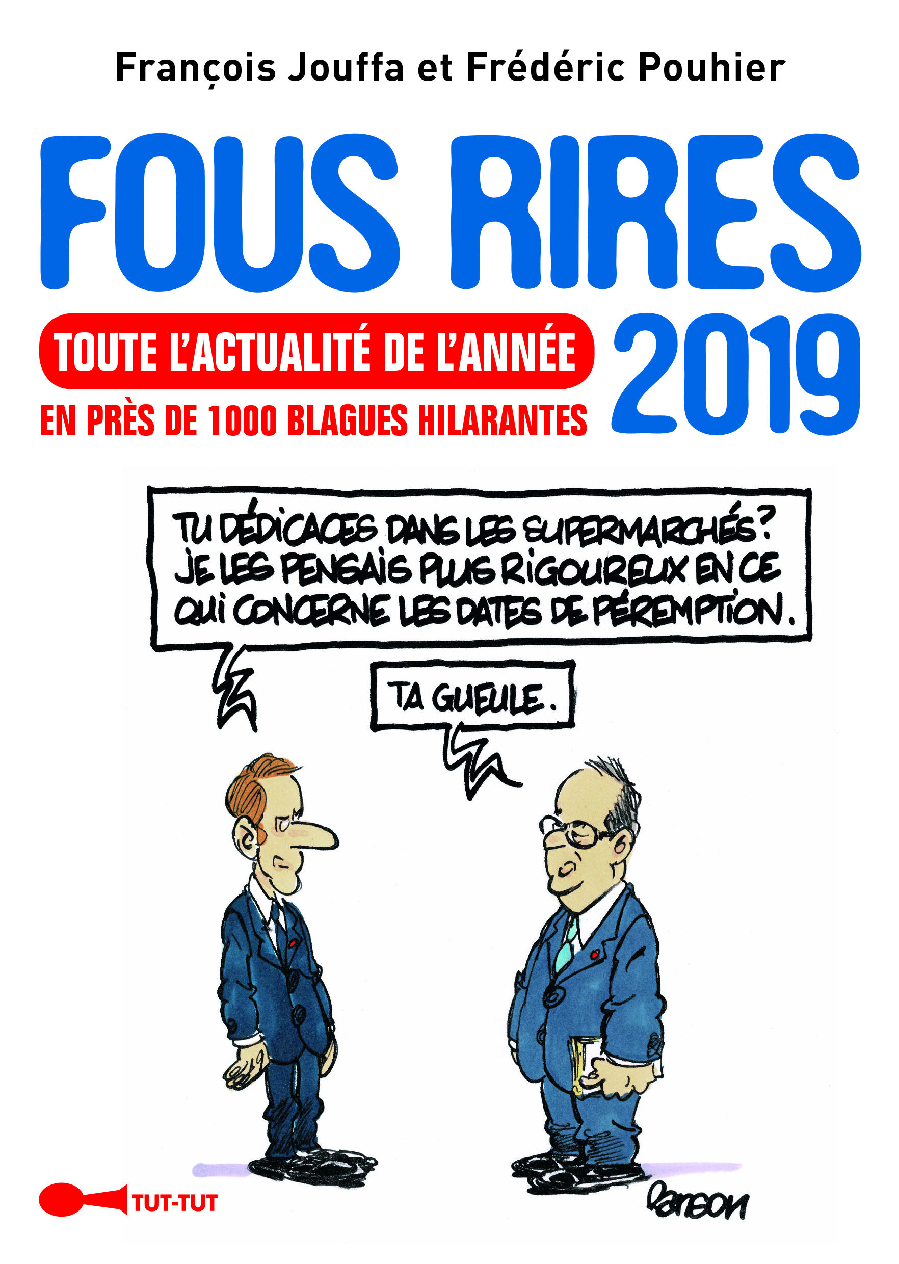 FOUS RIRES 2019 ,TOUTE L´ ACTUALITE DE L´ ANNEE