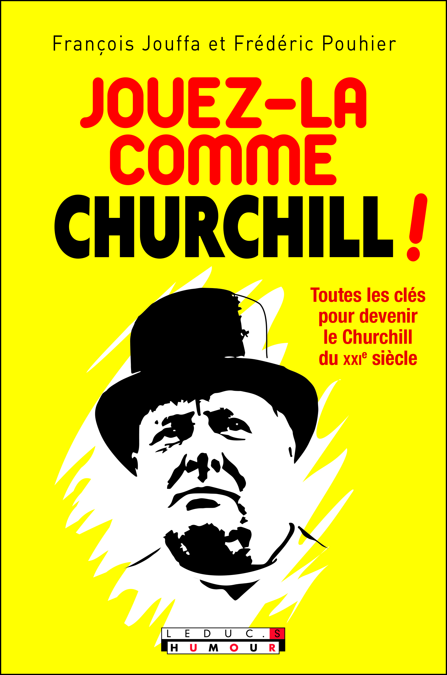 JOUEZ - LA COMME CHURCHILL !