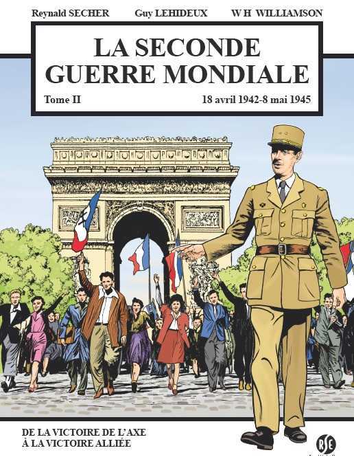 SECONDE GUERRE MONDIALE - 18 AVRIL 1942 - 8 MAI 1945