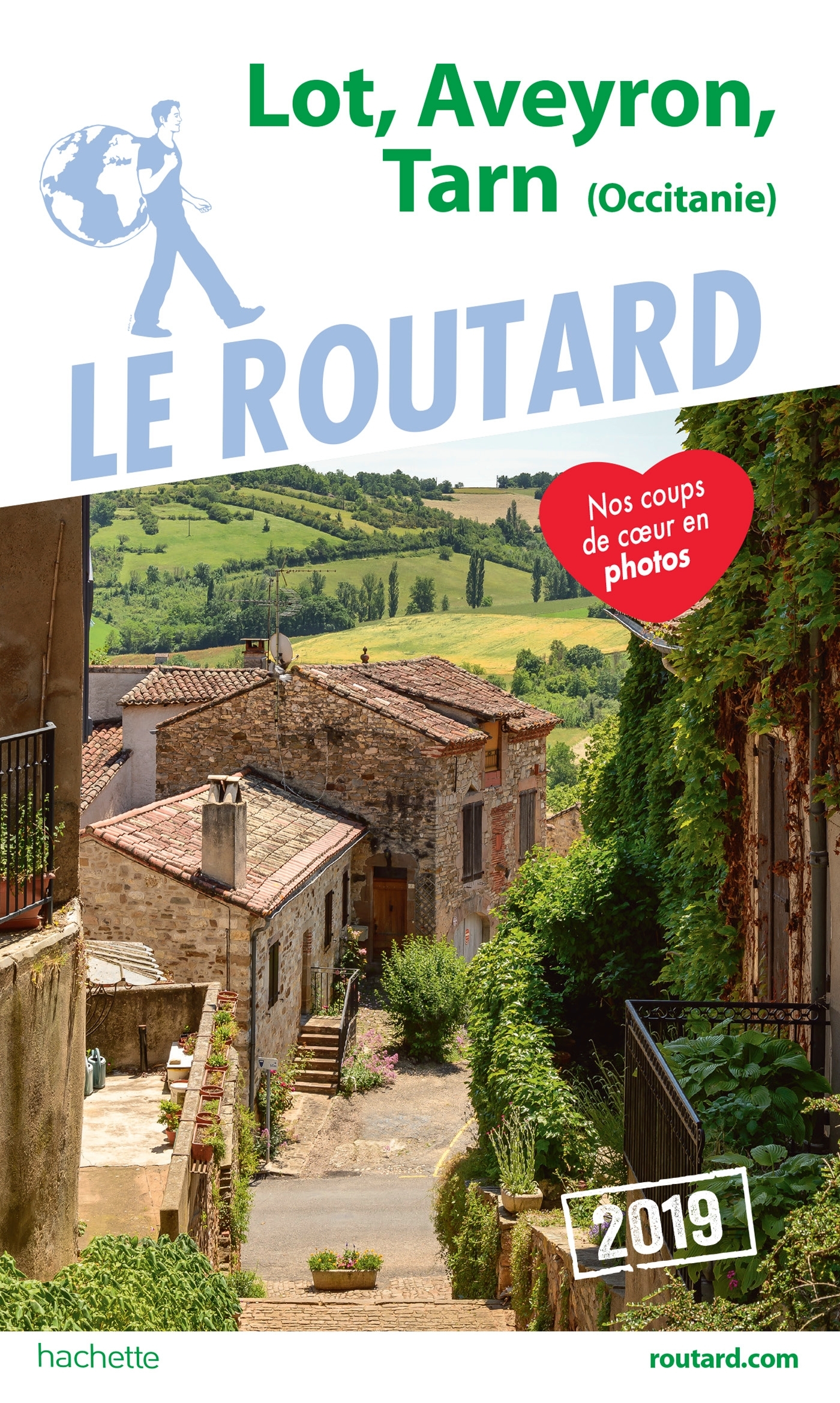 GUIDE DU ROUTARD LOT, AVEYRON, TARN 2019 - (MIDI-PYRENEES)