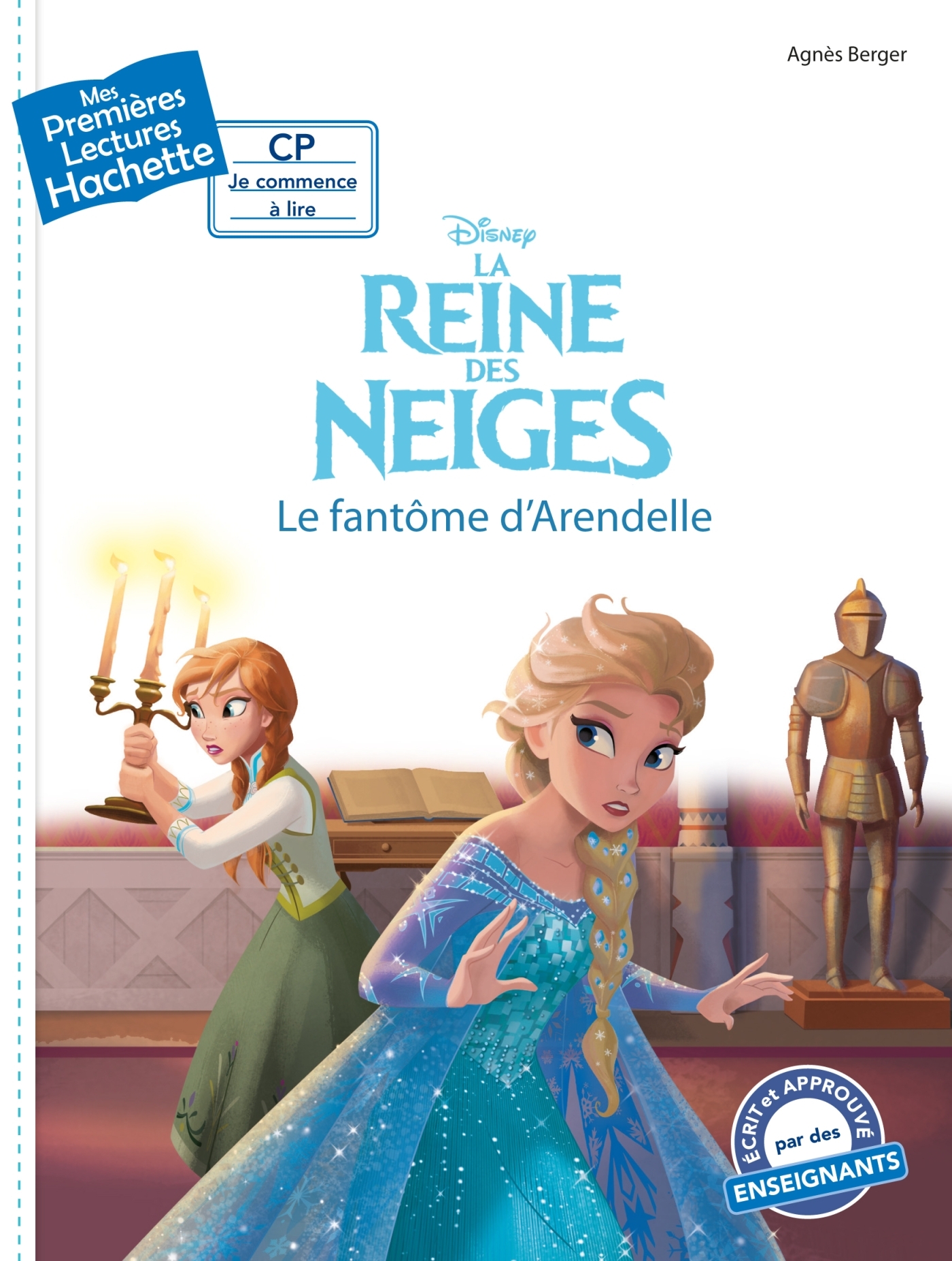 PREMIERES LECTURES - DISNEY -LA REINE DES NEIGES: LE FANTOME D´ARENDELLE