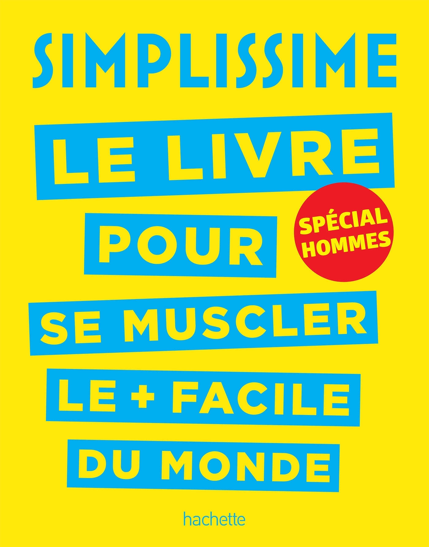 SIMPLISSIME - SE MUSCLER, SPECIAL HOMMES