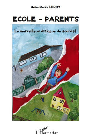 ECOLE PARENTS LE MERVEILLEUX DIALOGUE DE SOURDS