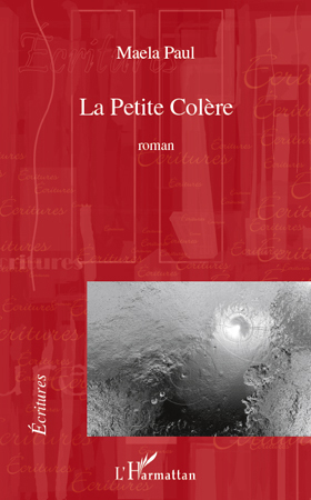 PETITE COLERE ROMAN