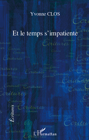 ET LE TEMPS S´IMPATIENTE