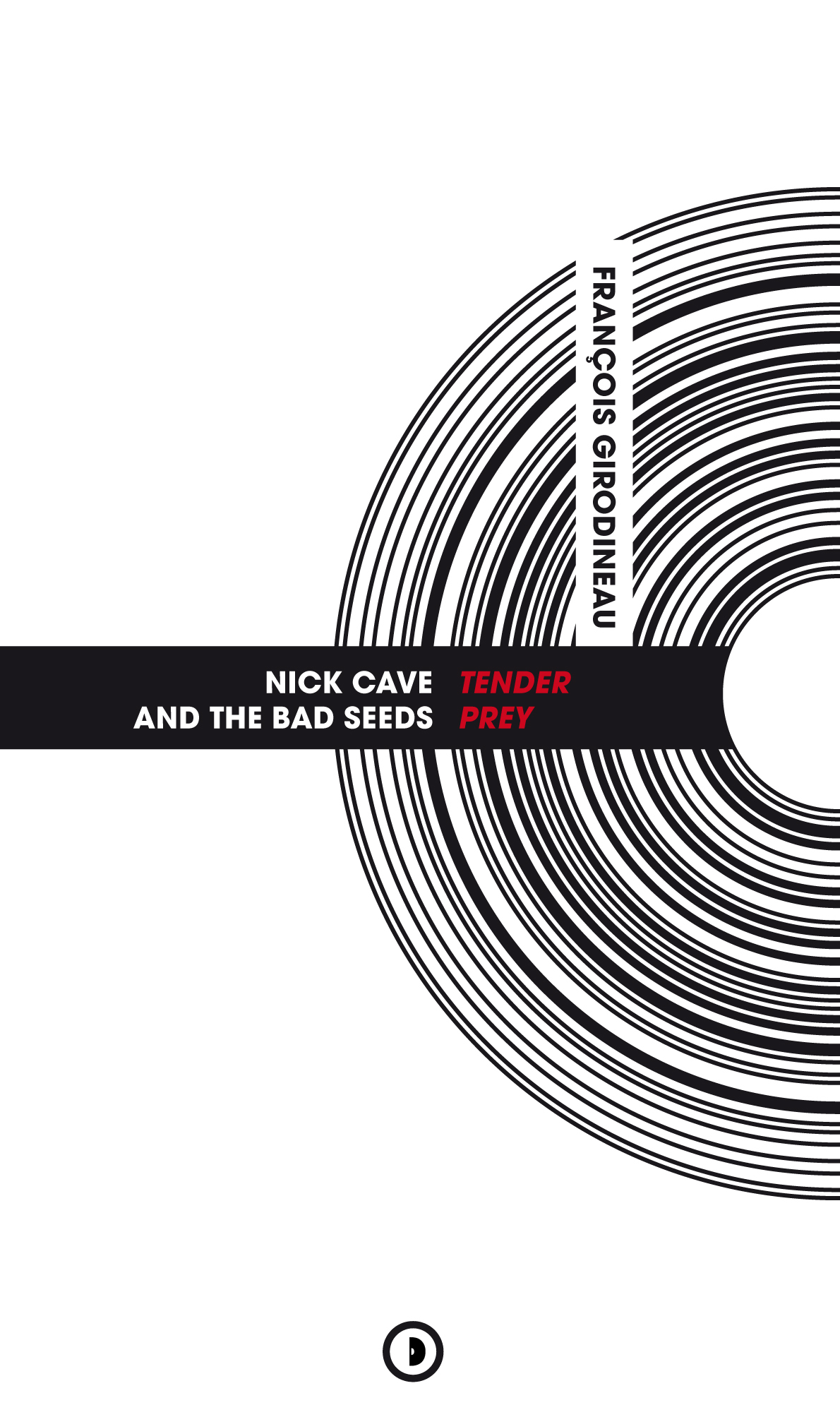 NICK CAVE & THE BAD SEEDS : TENDER PREY