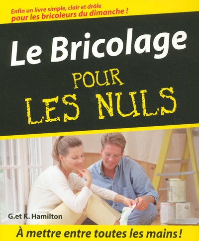BRICOLAGE POUR LES NULS