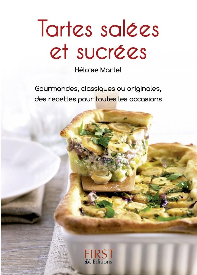 PETIT LIVRE DES TARTES SALEES ET SUCREES