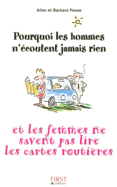 POURQUOI LES HOMMES N'ECOUTENT JAMAIS ET FEMMES