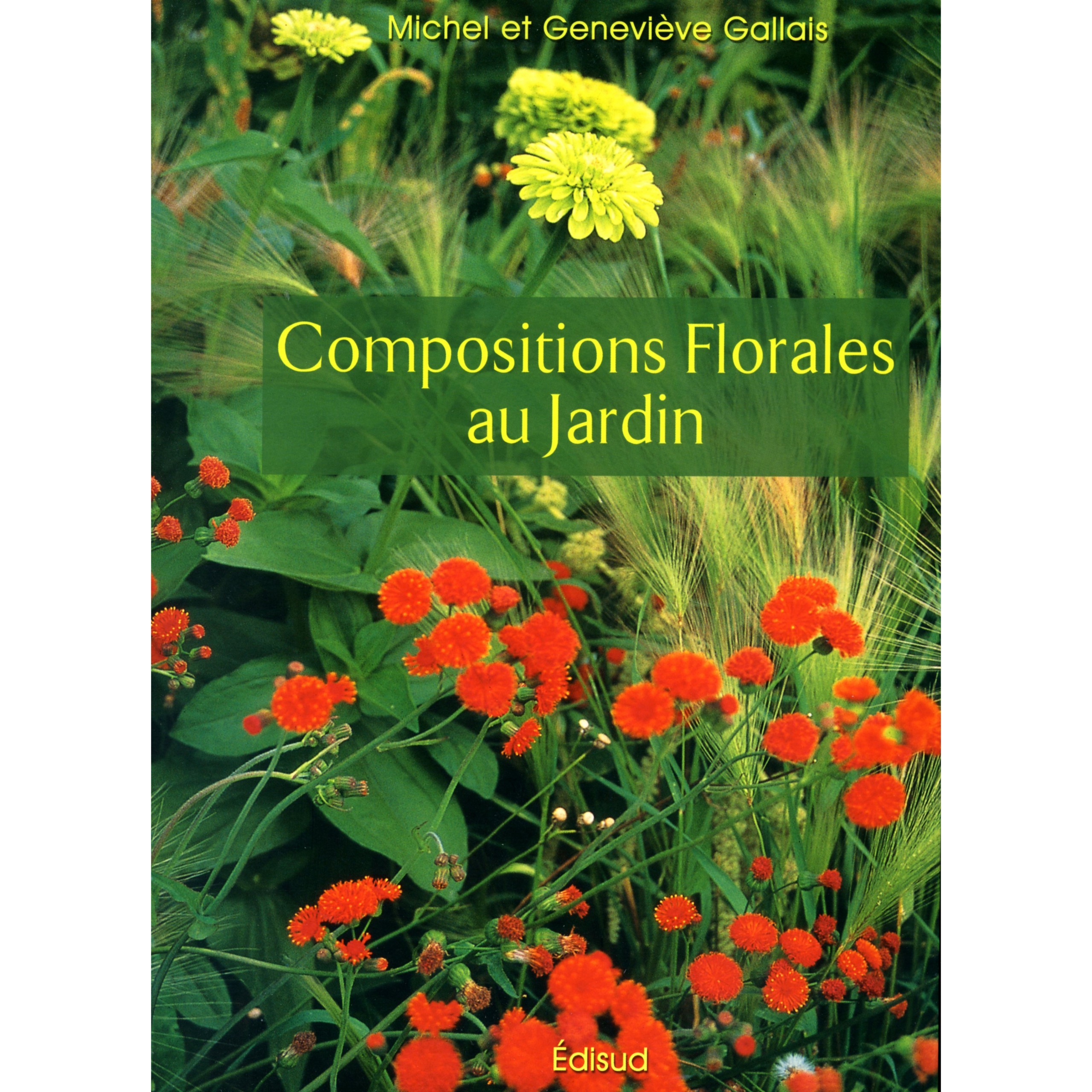 COMPOSITOINS FLORALES AU JARDIN