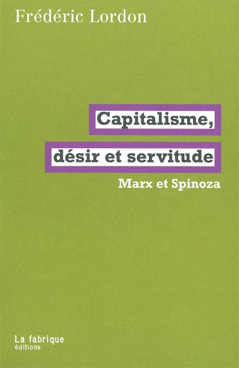 CAPITALISME, DESIR ET SERVITUDE