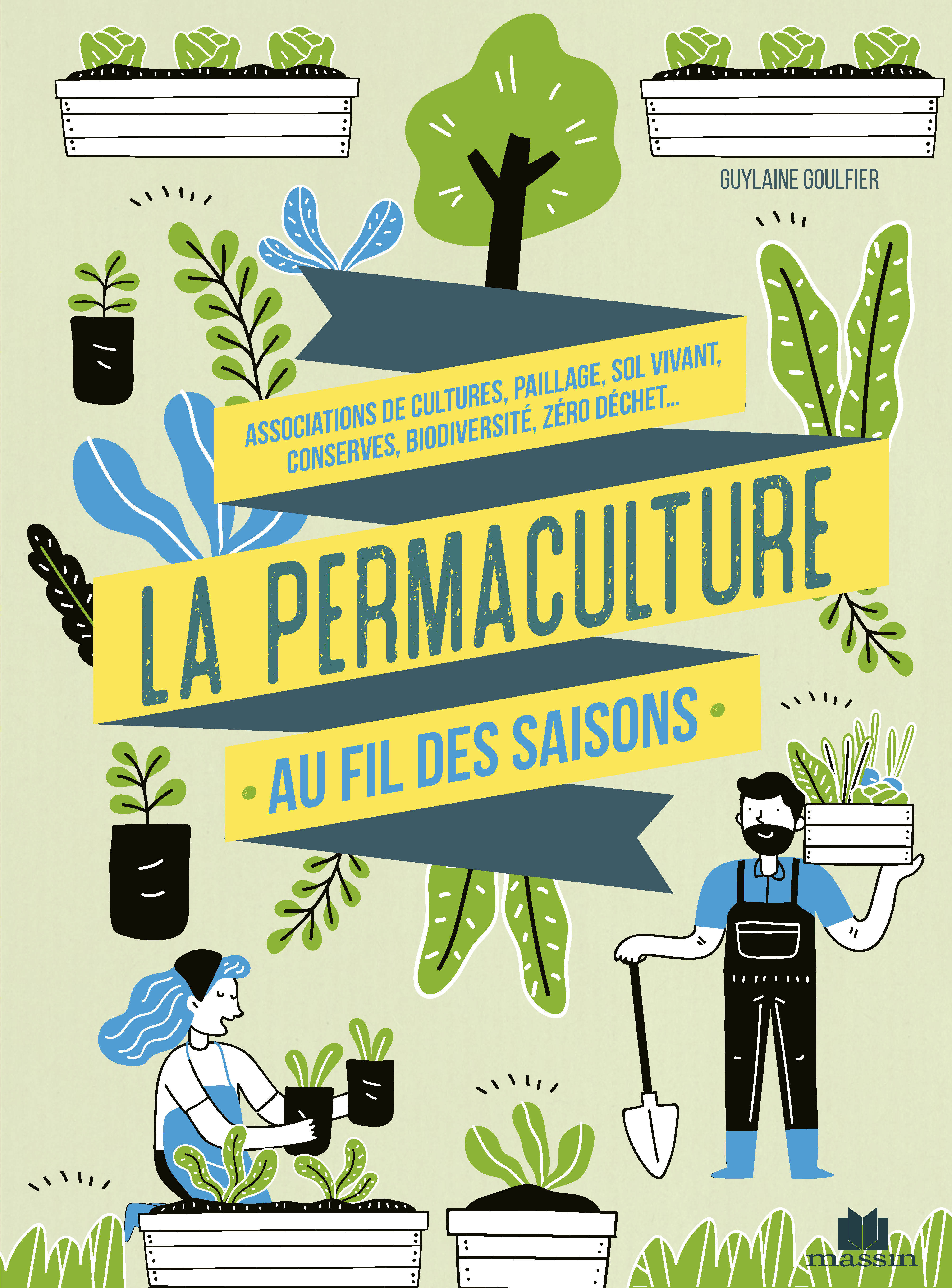 PERMACULTURE AU FIL DES SAISONS
