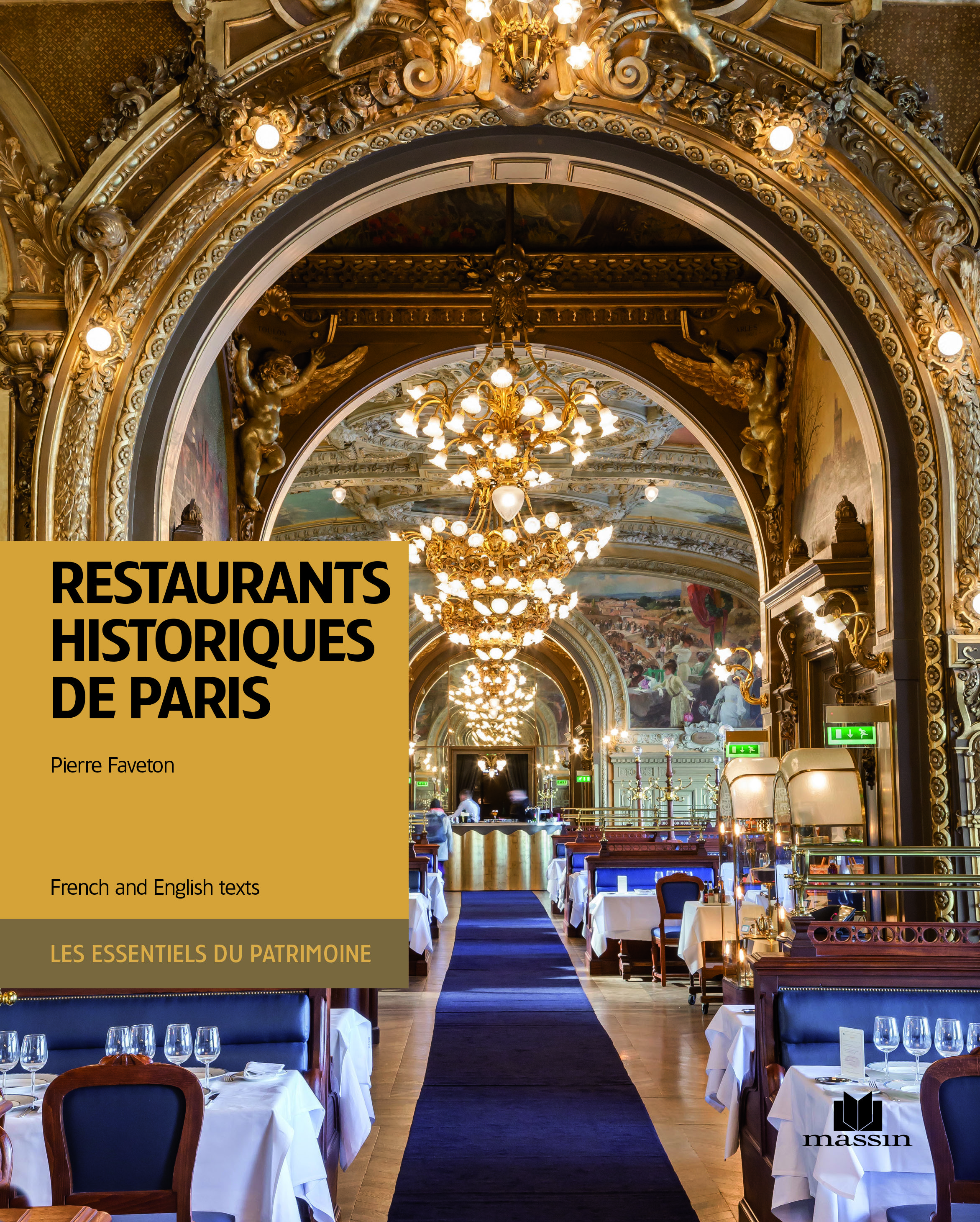 RESTAURANTS HISTORIQUES DE PARIS (BILINGUE)