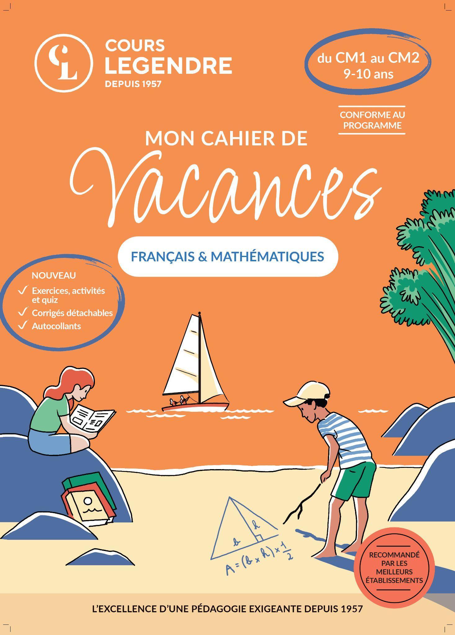 MON CAHIER DE VACANCES - DU CM1 AU CM2 (9-10 ANS)FRANCAIS & MATHEMATIQUES - EXERCICES ET QUIZ CORRIG