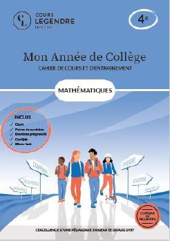 MON ANNEE DE COLLEGE - 4EME MATHEMATIQUES-CAHIER DE COURS ET D´ENTRAINEMENT - COURS FICHES DE SYNTH