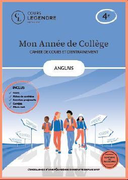 MON ANNEE DE COLLEGE - 4EME ANGLAIS-CAHIER DE COURS ET D´ENTRAINEMENT - COURS FICHES DE SYNTHESE E