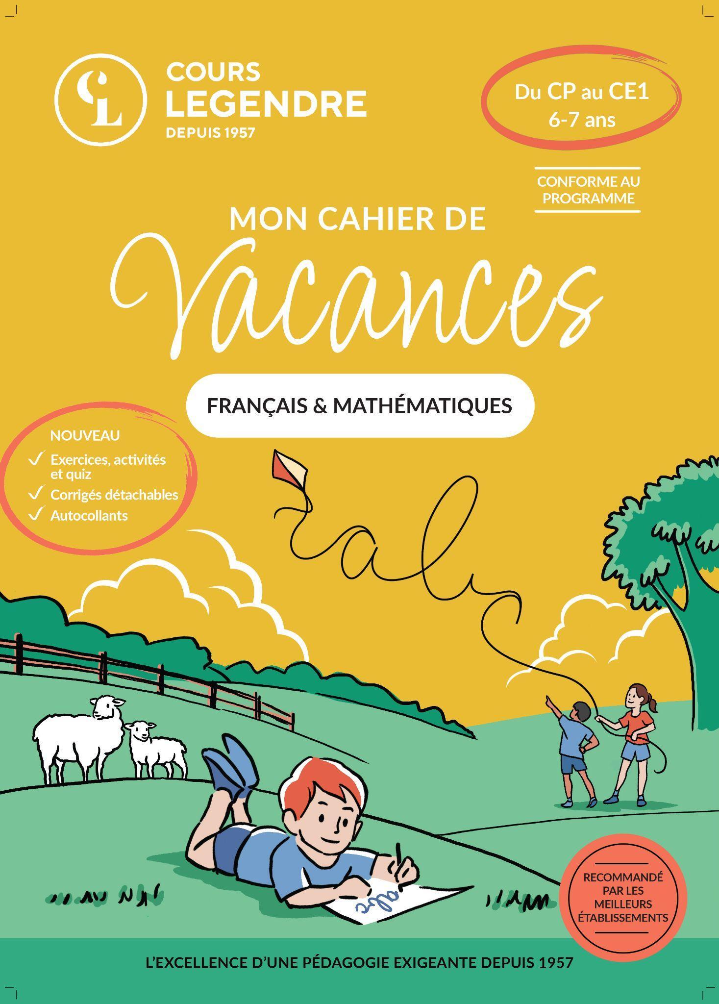 MON CAHIER DE VACANCES - DU CP AU CE1 (6-7 ANS)FRANCAIS & MATHEMATIQUES - EXERCICES ET QUIZ CORRIGES