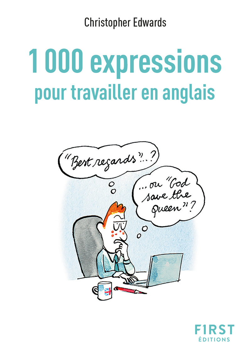 PETIT LIVRE DES 1000 EXPRESSIONS POUR TRAVAILLER EN ANGLAIS, 2E ED