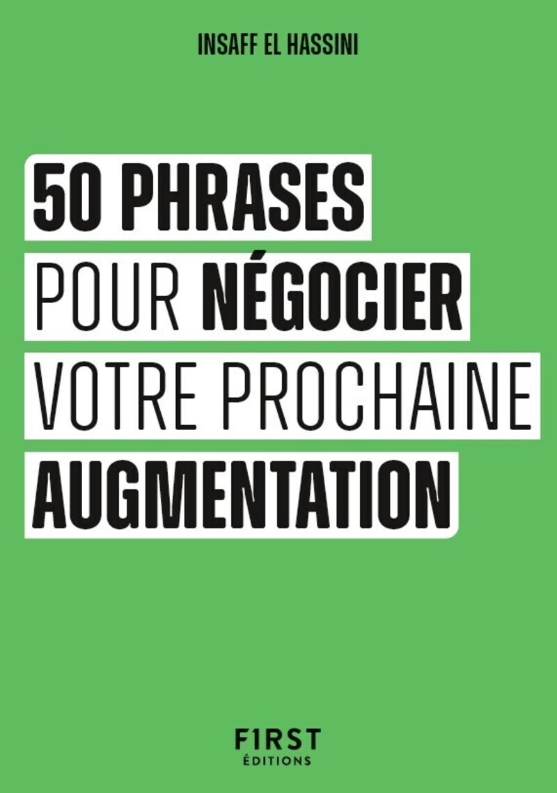 PETIT LIVRE DES 50 PHRASES POUR NEGOCIER VOTRE PROCHAINE AUGMENTATION
