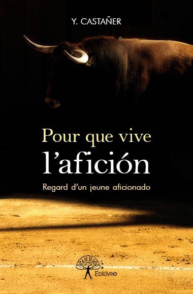 POUR QUE VIVE L´AFICION