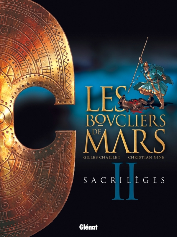 BOUCLIERS DE MARS - TOME 2