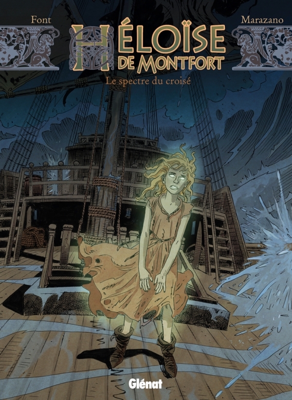 HELOISE DE MONTFORT - TOME 3 LE SPECTRE DU CROISE