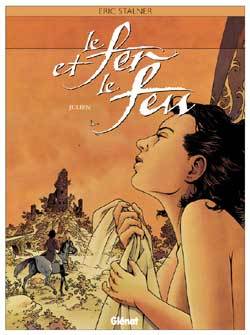 FER ET LE FEU - TOME 4