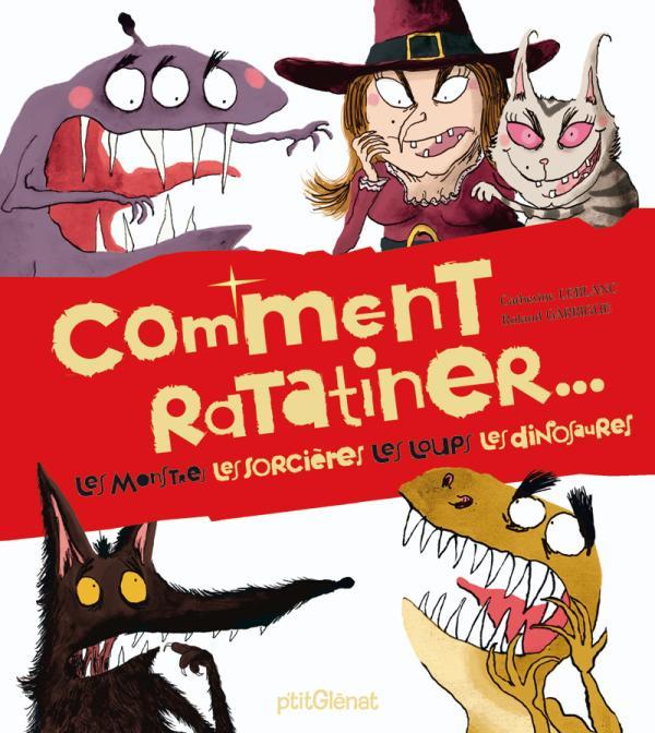 COMMENT RATATINER...MONSTRES SORCIERES...
