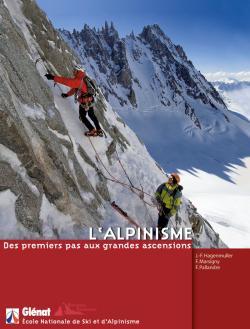 L´ALPINISME PREMIERS PAS AUX GRANDES ASCENSIONS