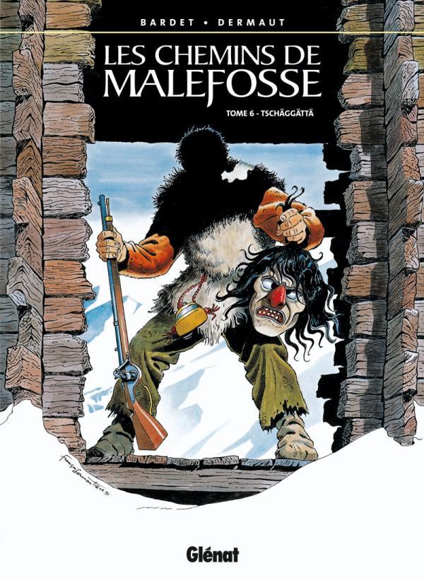 CHEMINS DE MALEFOSSE - TOME 06
