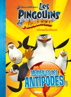 PINGOUINS DE MADAGASCAR - TOME 2