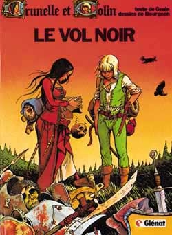 BRUNELLE ET COLIN - TOME 01 - LE VOL NOIR