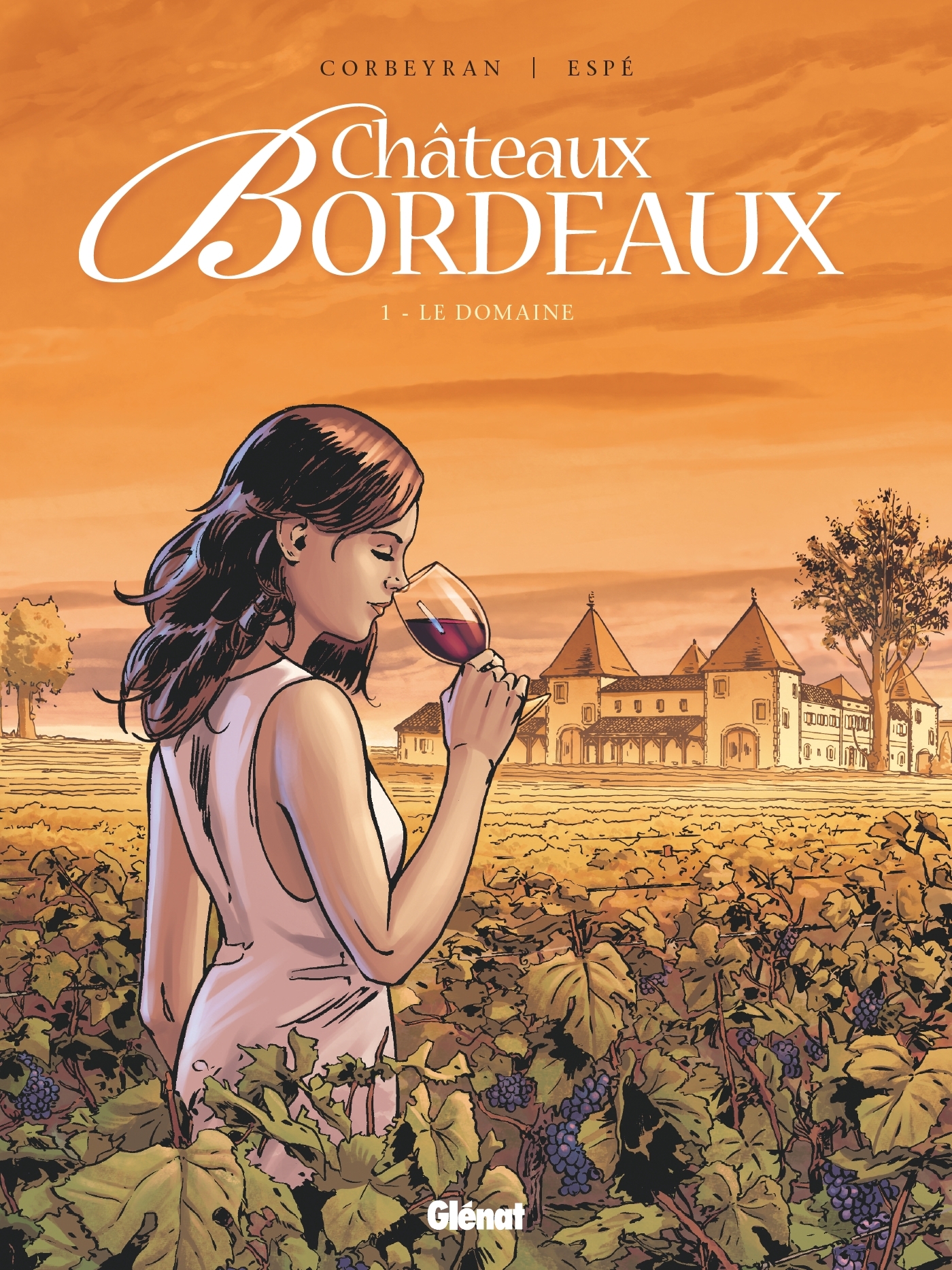 CHATEAUX BORDEAUX - TOME 1