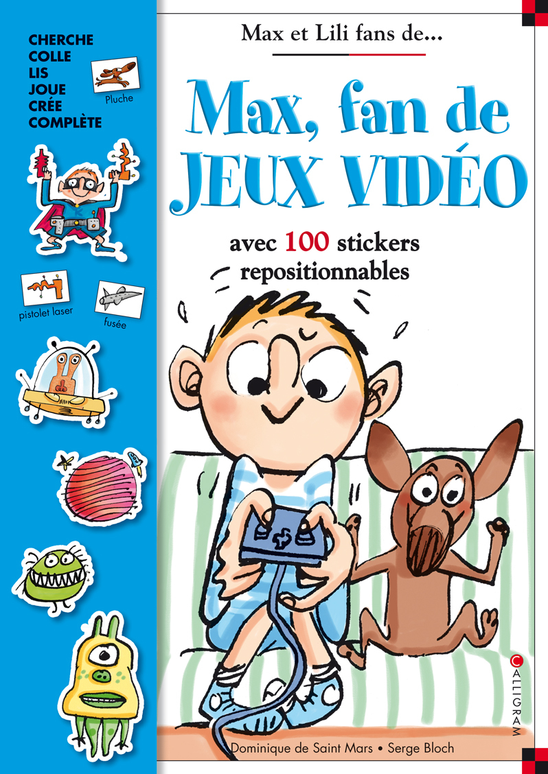 MAX FAN DE JEUX VIDEOS (LIVRE AUTOCOLLANTS)