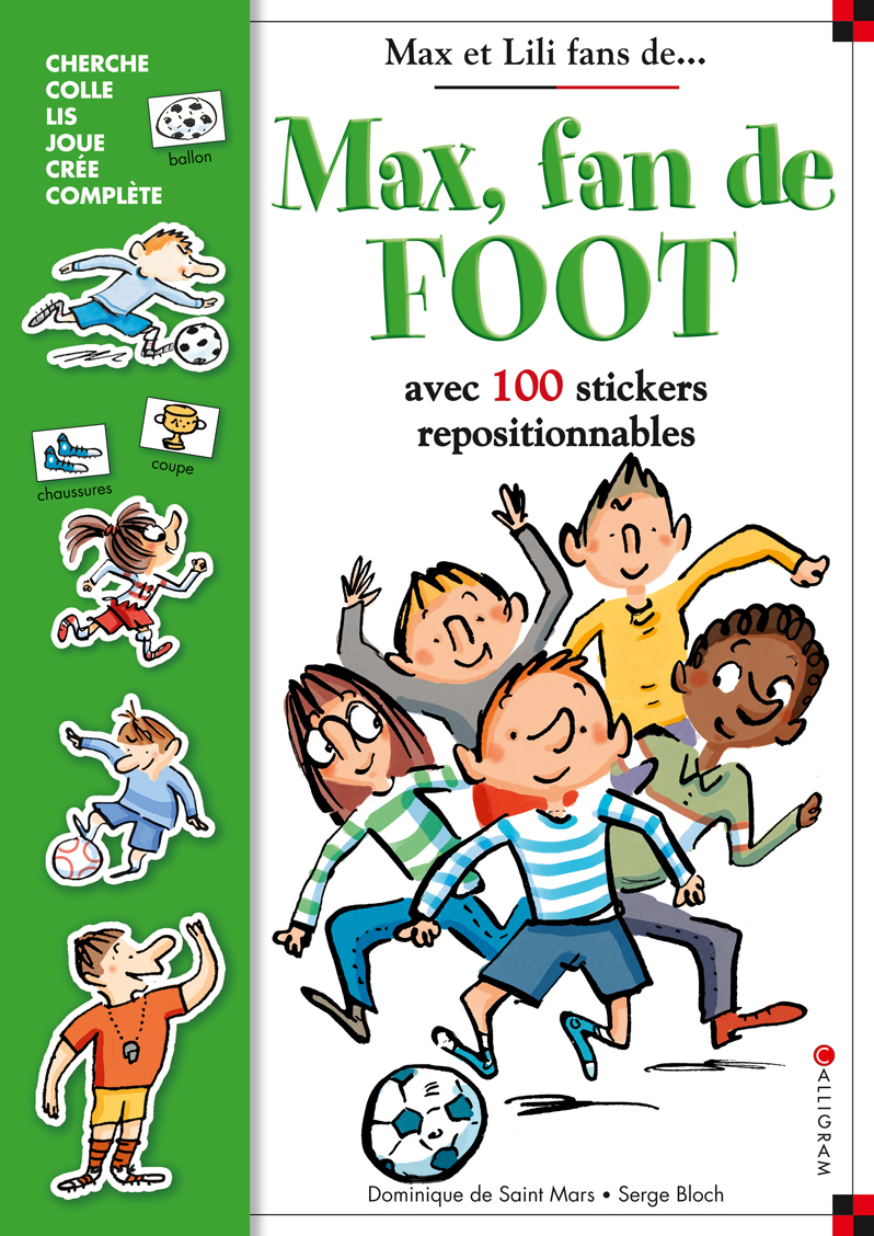 MAX, FAN DE FOOT (LIVRE AVEC 100 AUTOCOLLANTS)