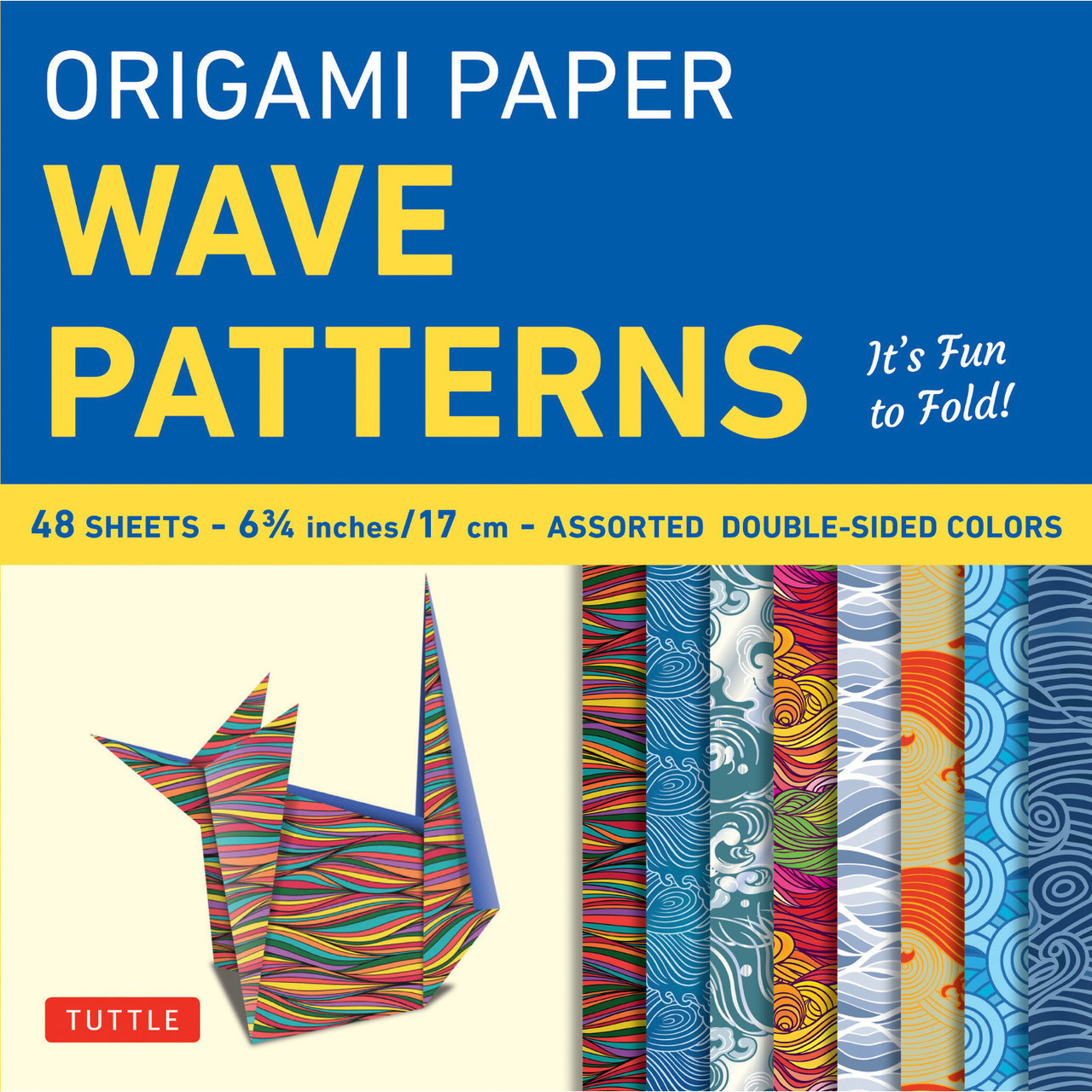 ORIGAMI PAPER - WAVE PATTERNS SMALL 6 3/4 48 SHEETS /ANGLAIS