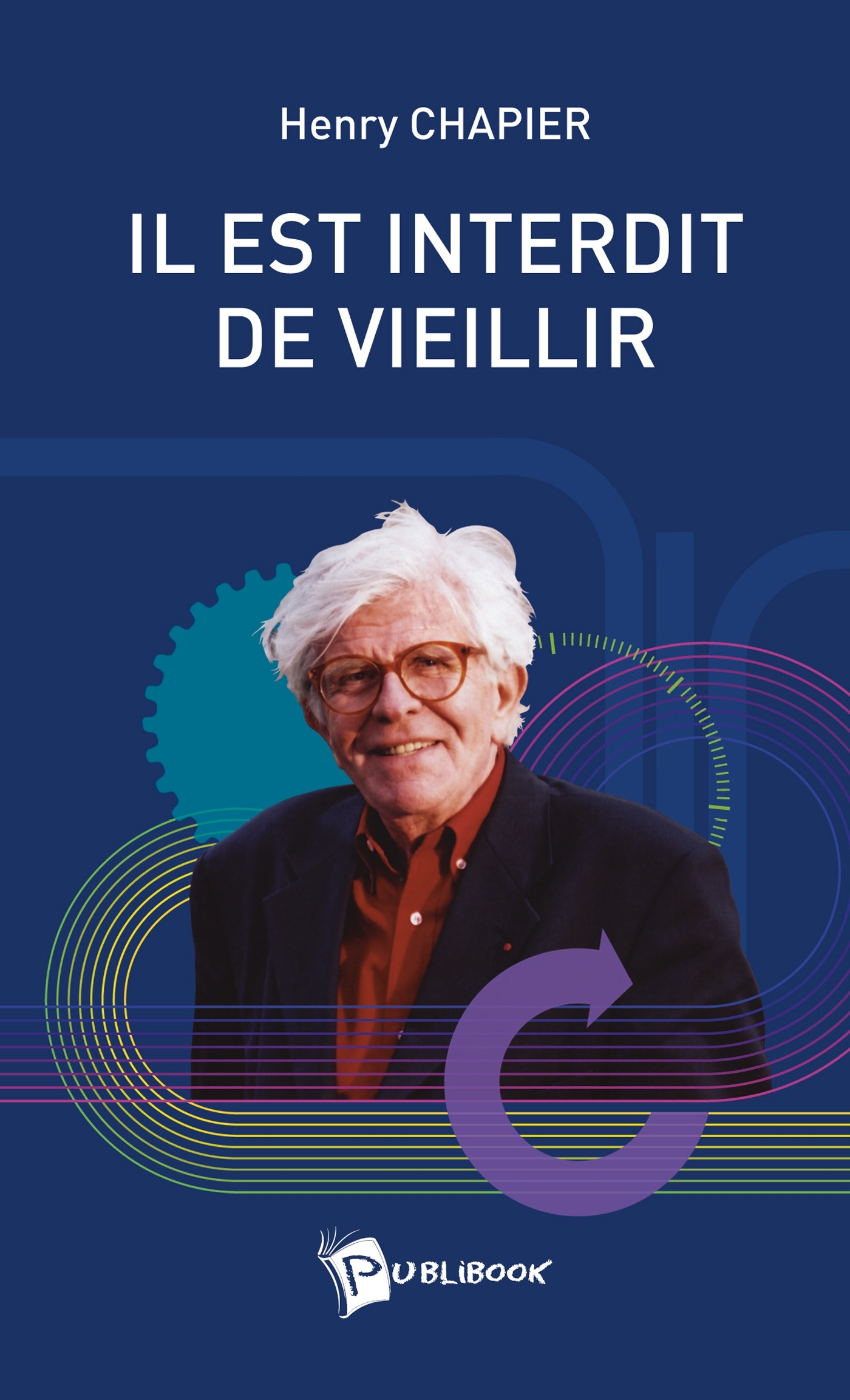 IL EST INTERDIT DE VIEILLIR