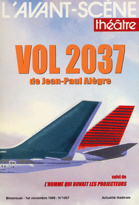 VOL 2037 /HOMME QUI BUVAIT LES PROJECTEURS L´