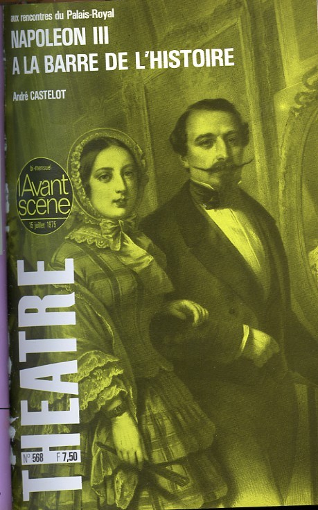 NAPOLEON III A LA BARRE DE L´HISTOIRE / MATCH A LA UNE