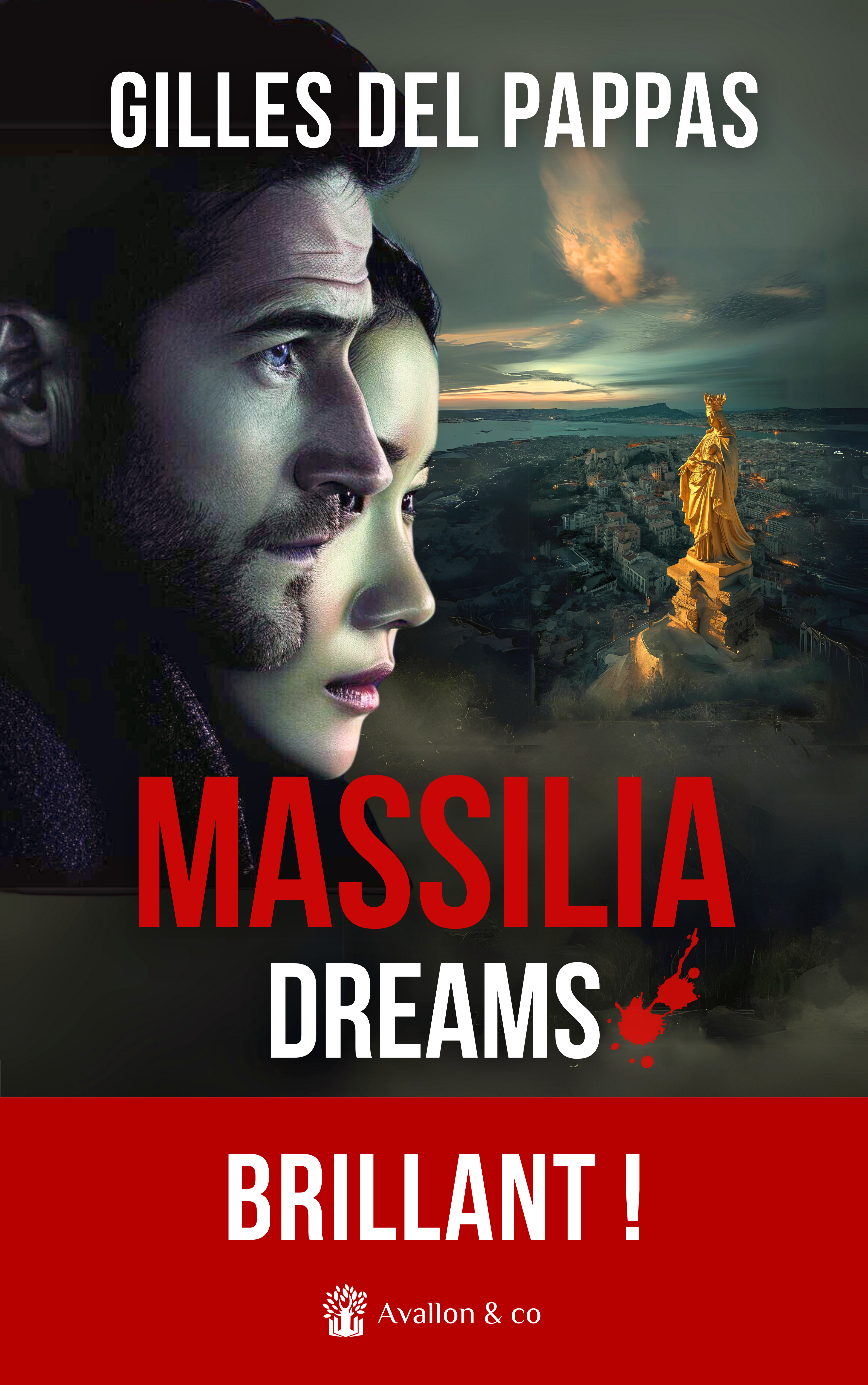 MASSILIA DREAMS - BRILLANT OLIVIA GARTNER, L´ESPRIT DES LETTRES