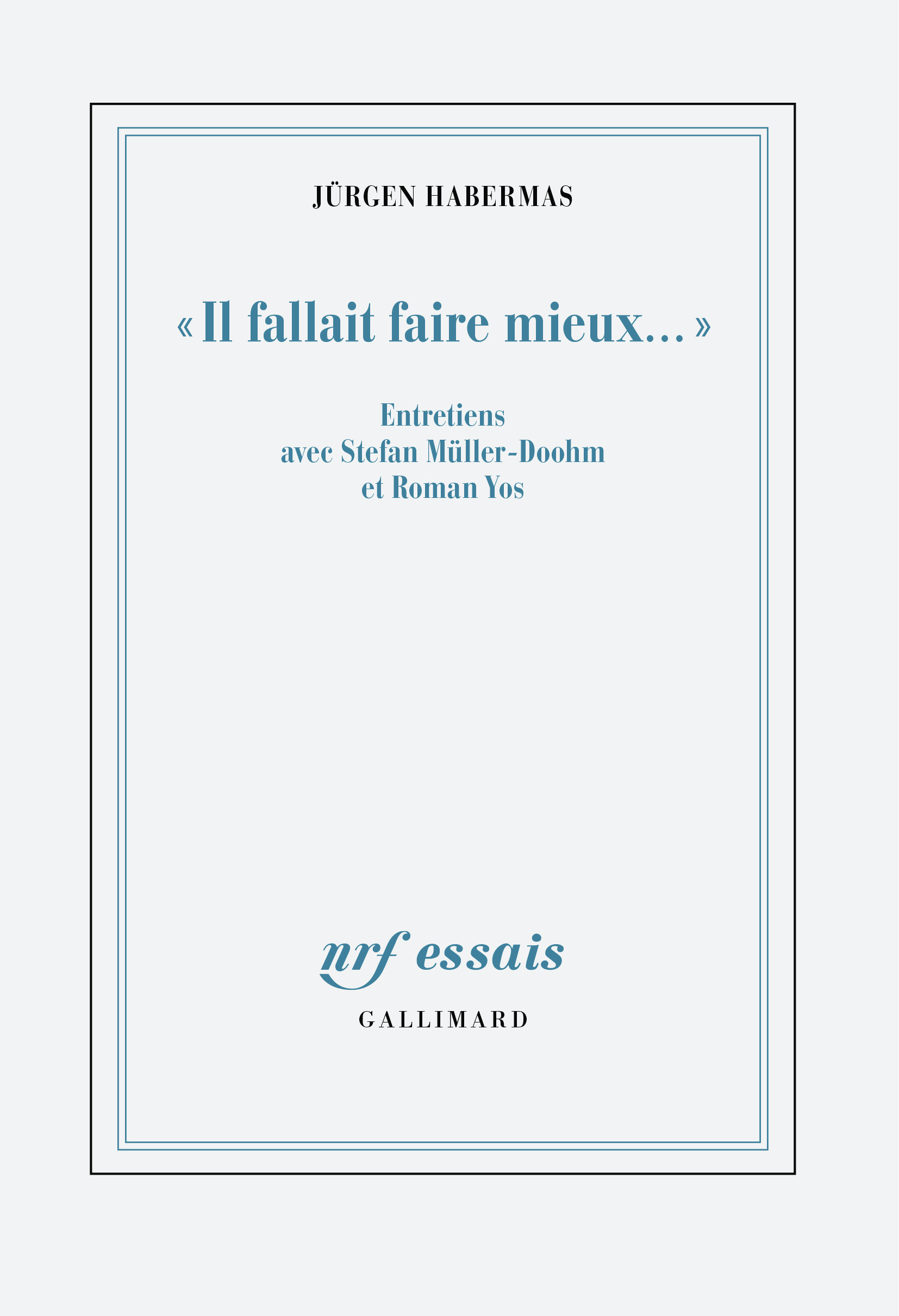 IL FALLAIT FAIRE MIEUX... - ENTRETIENS AVEC STEFAN MULLER-DOOHM ET ROMAN YOS