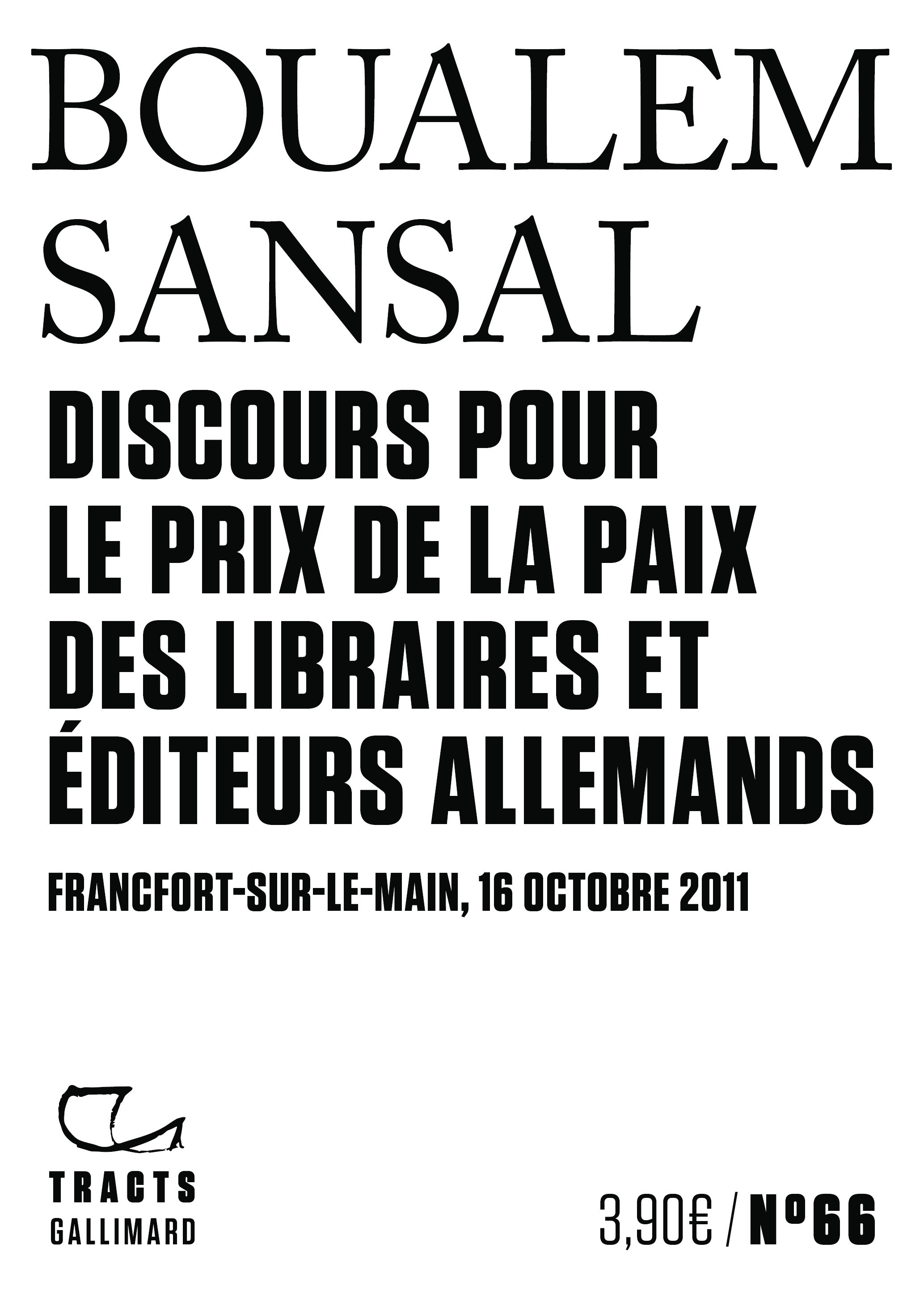 DISCOURS POUR LE PRIX DE LA PAIX DES LIBRAIRES ET EDITEURS ALLEMANDS - FRANCFORT-SUR-LE-MAIN, 16 OCT