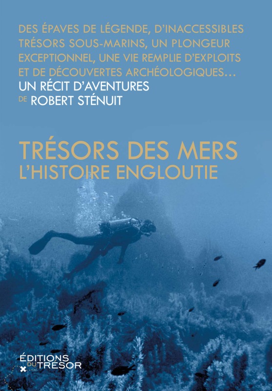 TRESOR DES MER, L´HISTOIRE ENGLOUTIE